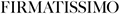 Firmatissimo